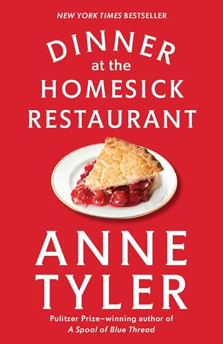 Dinner at the Homesick Restaurant: A Novel (Ballantine Reader's Circle)